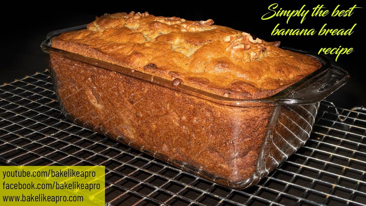 Simply The Best Banana Bread Recipe